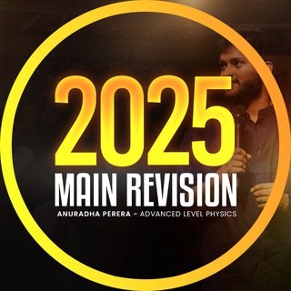 2025 MAIN REVISION | ANURADHA PERERA
